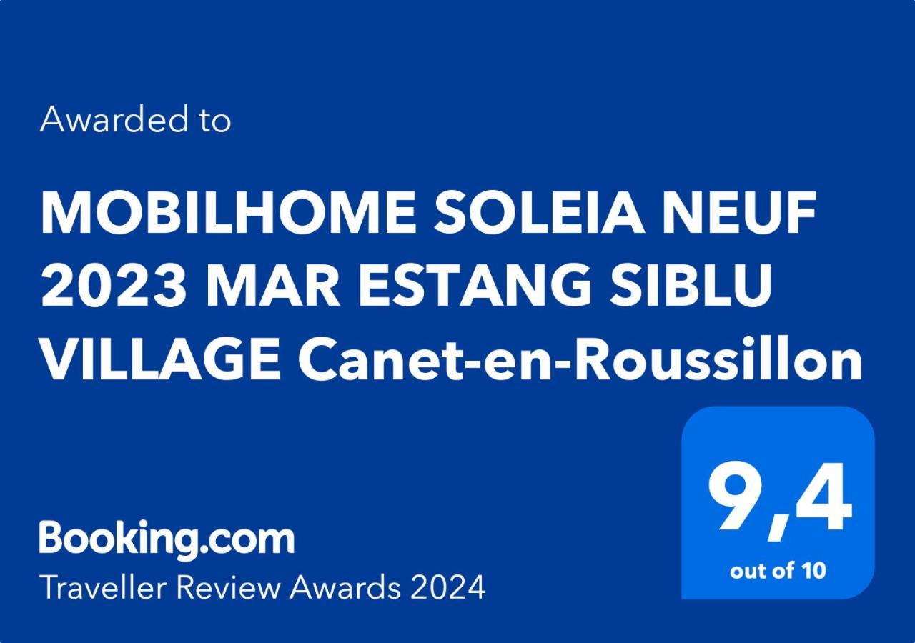 Mobilhome Soleia Neuf 2023 Mar Estang Siblu Village Canet-En-Roussillon Kültér fotó
