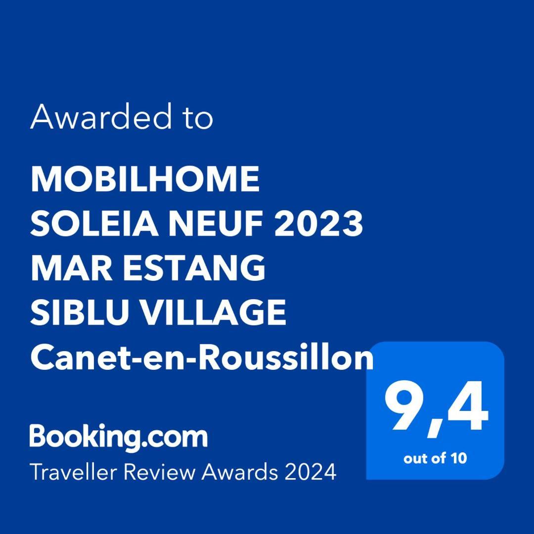 Mobilhome Soleia Neuf 2023 Mar Estang Siblu Village Canet-En-Roussillon Kültér fotó